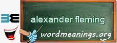 WordMeaning blackboard for alexander fleming